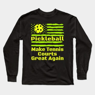 pickleball great again Long Sleeve T-Shirt